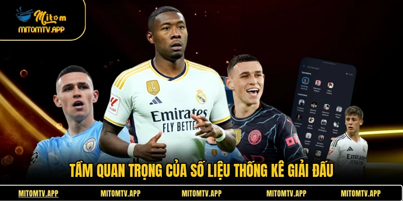 Tầm quan trọng của số liệu thống kê giải đấu